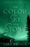 [In the Shadows 01] • The Color of Sky and Stone